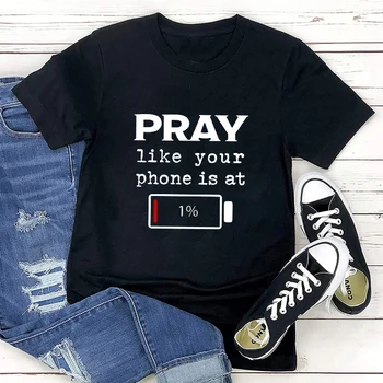 Dua Gibi Telefon, 1 % T-shirt Komik Unisex Kısa Kollu Hıristiyan Namaz Tshirt Casual Kadın Grafik İbadet Tees Tops
