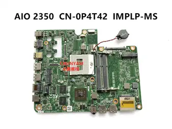 %100 % test edilmiş Dell 2350 all-in-one PC anakart CN-0P4T42 0P4T42 P4T42 IMPLP-MS2 grafik kartı ile